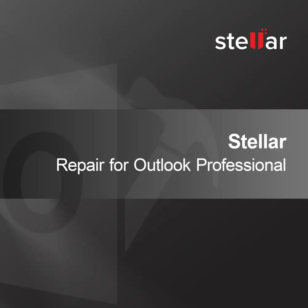 Stellar Repair pour Outlook Professionnel